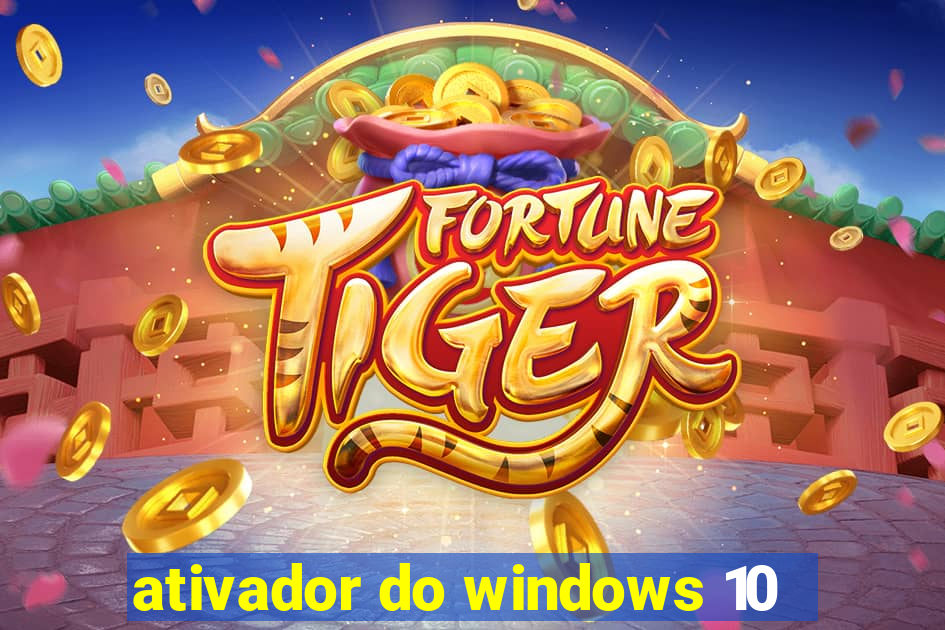 ativador do windows 10